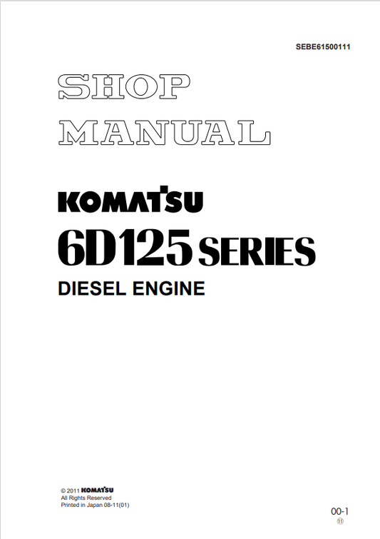 Komatsu 125-3, 6D125 Series Diesel Engine Shop Manual SEBE61500111 - PDF File
