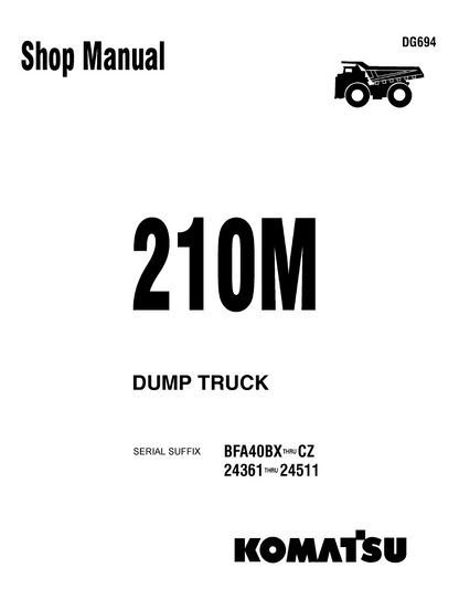 Komatsu 210M Dump Truck Shop Manual – DG694

