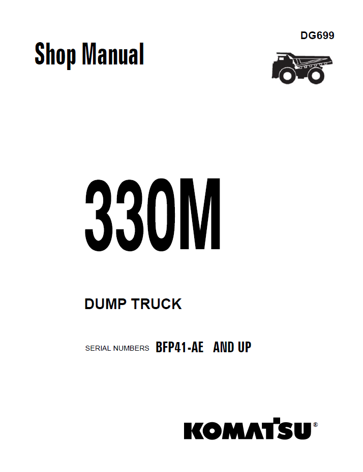 Komatsu 330M Dump Truck Shop Manual – DG699

