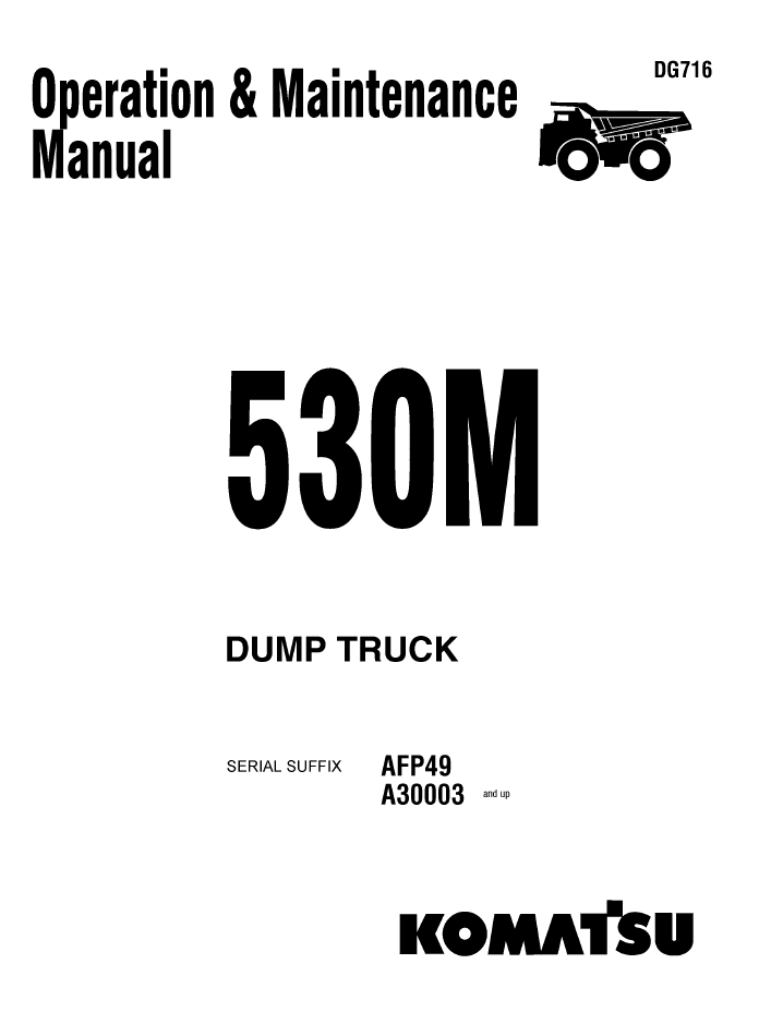 Komatsu 530M Mining Dump Truck Operation and Maintenance Manual – DG716