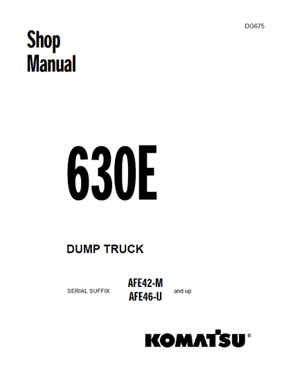 Komatsu 630E Dump Truck Shop Manual – DG675D

