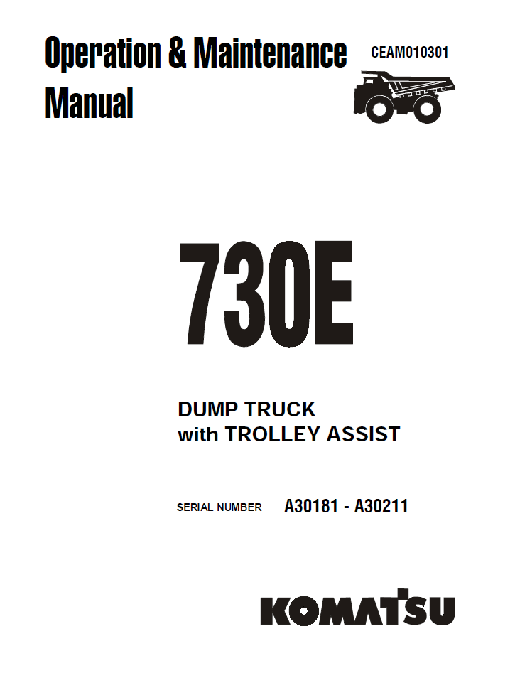 Komatsu 730E Dump Truck With Trolley Assist Operation and Maintenance Manual CEAD010301
