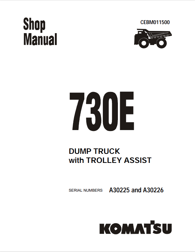 Komatsu 730E Trolley Assist Dump Truck Shop Manual CEBM011500 PDF