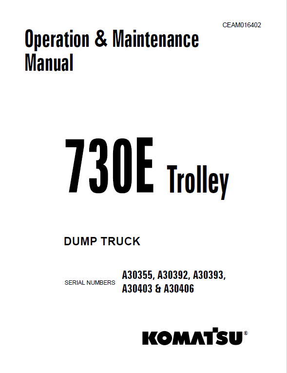Komatsu 730E Trolley Dump Truck Manual CEAM016402