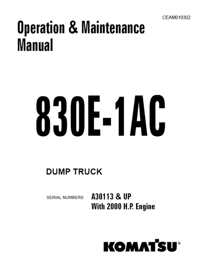Komatsu 830E-1AC Dump Truck Operation and Maintenance Manual CEAM019302