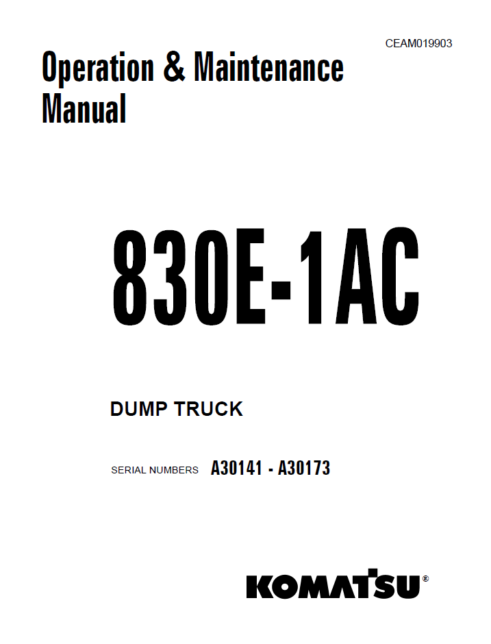 Komatsu 830E-1AC Dump Truck Operation and Maintenance Manual CEAM019903