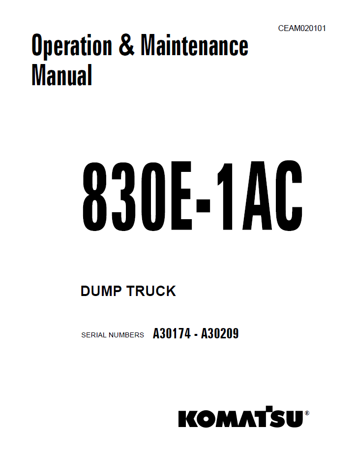 Komatsu 830E-1AC Dump Truck Operation and Maintenance Manual CEAM020101