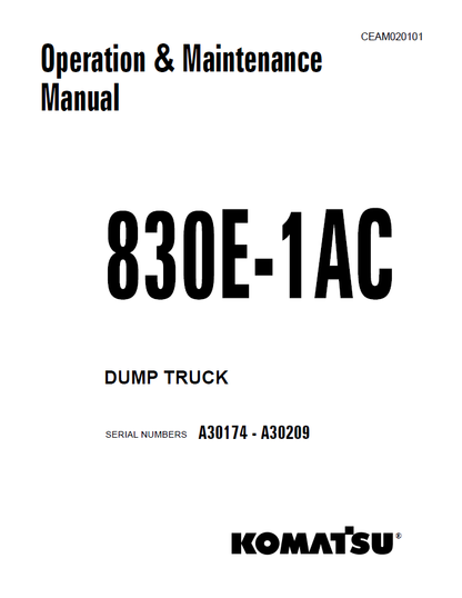 Komatsu 830E-1AC Dump Truck Operation and Maintenance Manual CEAM020101