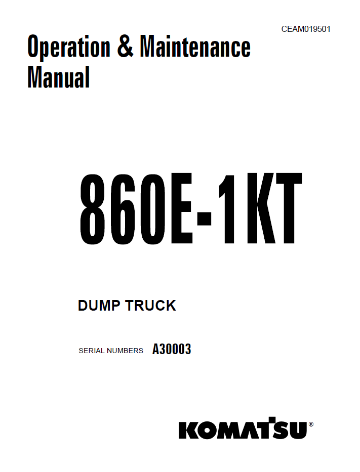 Komatsu 860E-1KT Dump Truck Operation and Maintenance Manual CEAM019501