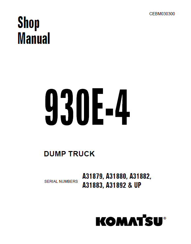 Komatsu 930E-4 Dump Truck Shop Repair Manual PDF CEBM030300