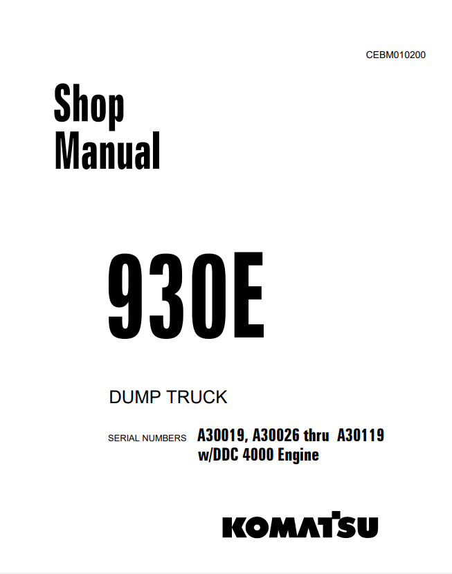 Komatsu 930E Mining Dump Truck Shop Manual CEBM010200 PDF