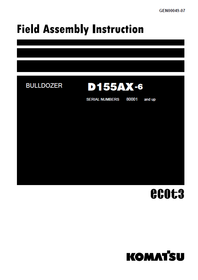 Komatsu D155AX-6 Bulldozer Field Assembly Manual GEN00049-07