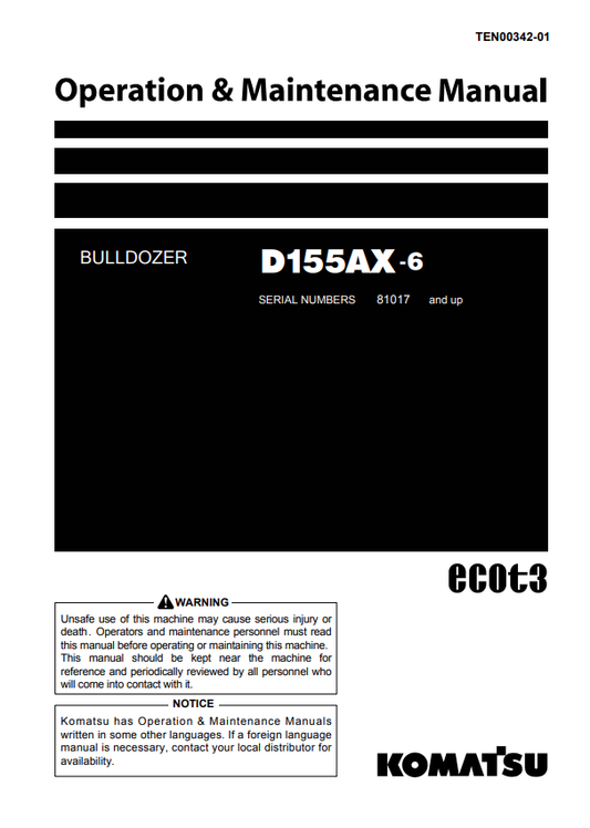 Komatsu D155AX-6 Crawler Dozer Operation And Maintenance Manual SN 81028-UP - PDF File
