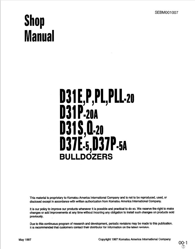 Komatsu D31E,P,PL,PLL-20, D31P-20A, D31S,Q-20, D37E-5, D37P-5A Bulldozer Shop Manual SEBM001007 - PDF File