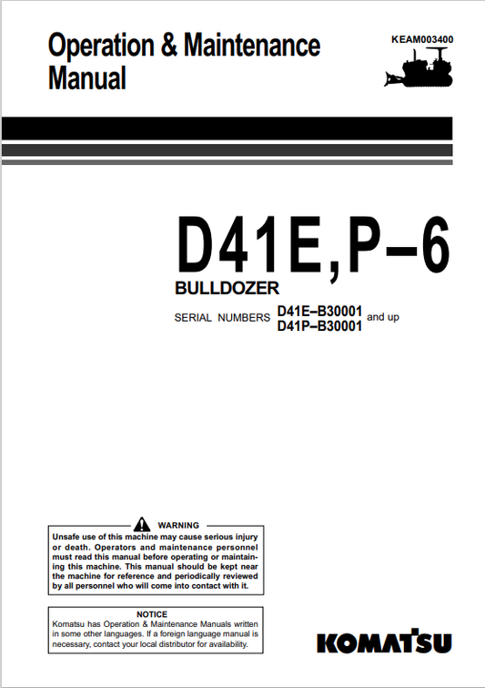 Komatsu D41P-6 Crawler Dozer Operation And Maintenance Manual S/N B30001-B40000 - PDF File