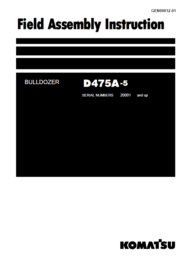 Komatsu D475A-5 Bulldozer Field Assembly Manual GEN00012-01