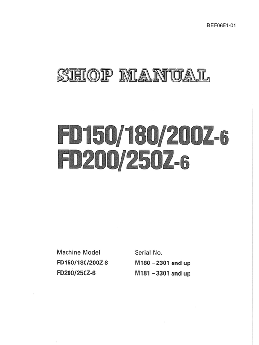 Komatsu ForkLift FD150-6, FD180-6, FD200Z-6, FD200-6, FD250Z-6 Trucks Shop Manual - PDF File
