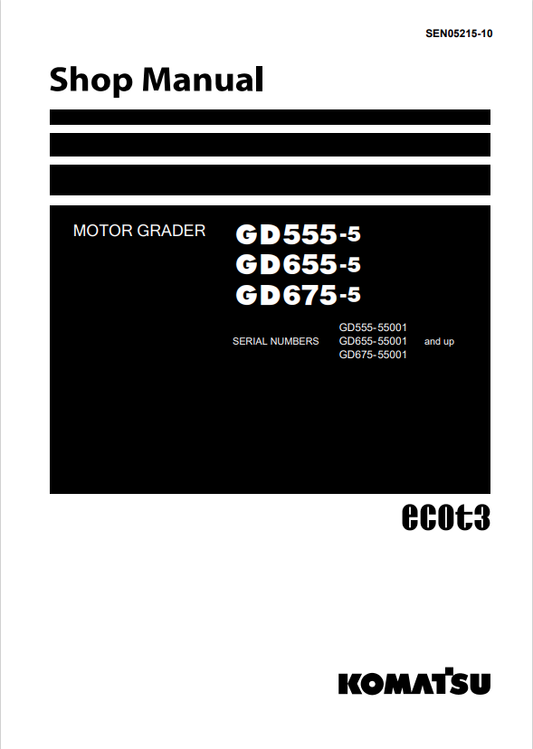 Komatsu GD555-5, GD655-5, GD675-5 Motor Grader Shop Manual SEN05215-10 - PDF File