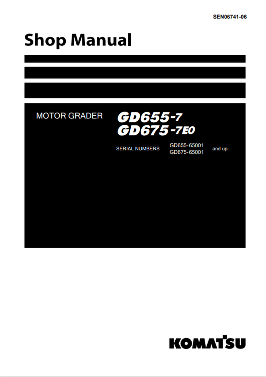 Komatsu GD675-7, GD655-7, GD675-7E0 Motor Grader Shop Manual SEN06741-06 - PDF File
