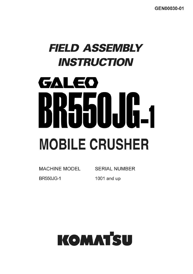 Komatsu Galeo BR550JG-1 Mobile Crusher Field Assembly Manual GEN00030-01