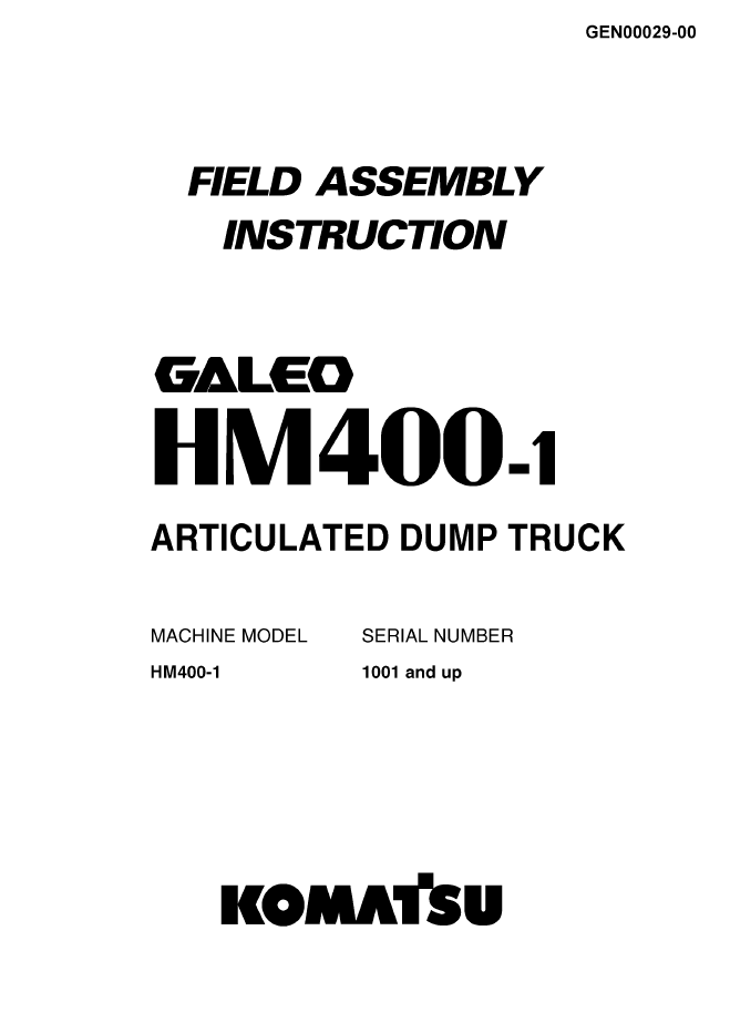 Komatsu Galeo HM400-1 Articulated Dump Truck Field Assembly Manual GEN00029-00