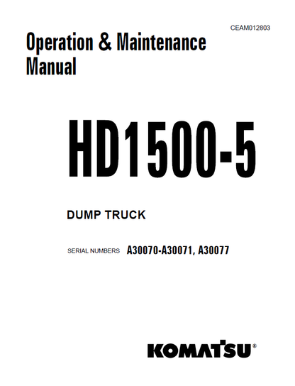 Komatsu HD1500-5 Dump Truck Manual CEAM012803