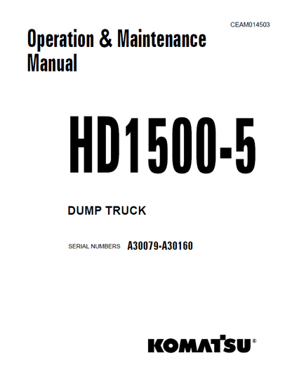 Komatsu HD1500-5 Dump Truck Manual CEAM014503