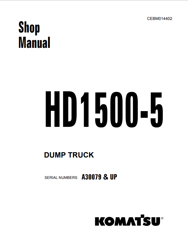 Komatsu HD1500-5 Mining Dump Truck Service Manual CEBM014402