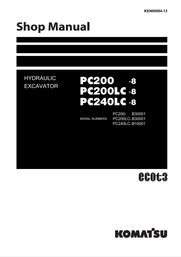 Komatsu PC200-8 PC200LC-8 PC240LC-8 Hydraulic Excavator Shop Manual – KEN00084-13