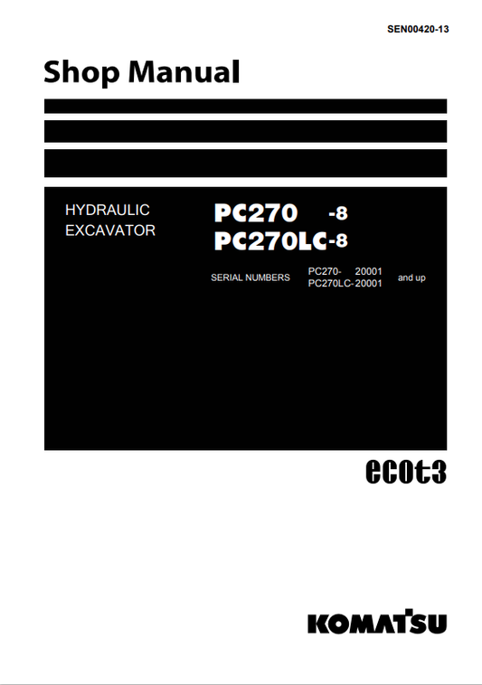 Komatsu PC270-8 & PC270LC-8 Hydraulic Excavator Shop Manual PDF