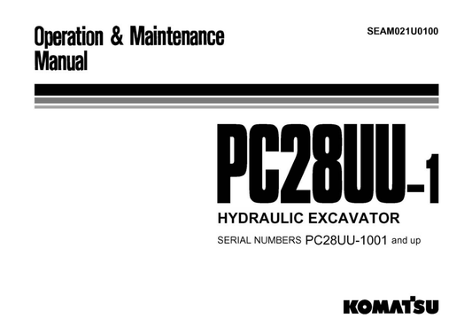 Komatsu PC28UU-1 Excavator Operation And Maintenance Manual S/N 10001-Up - PDF File