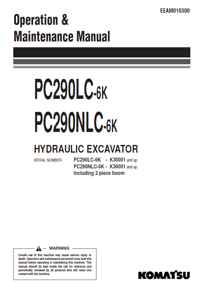 Komatsu PC290LC-6K & PC290NLC-6K Excavator Operation & Maintenance Manual | EEAM010300