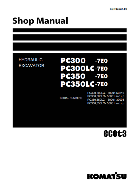 Komatsu PC300-7E0 PC350-7E0 Hydraulic Excavator Shop Manual PDF