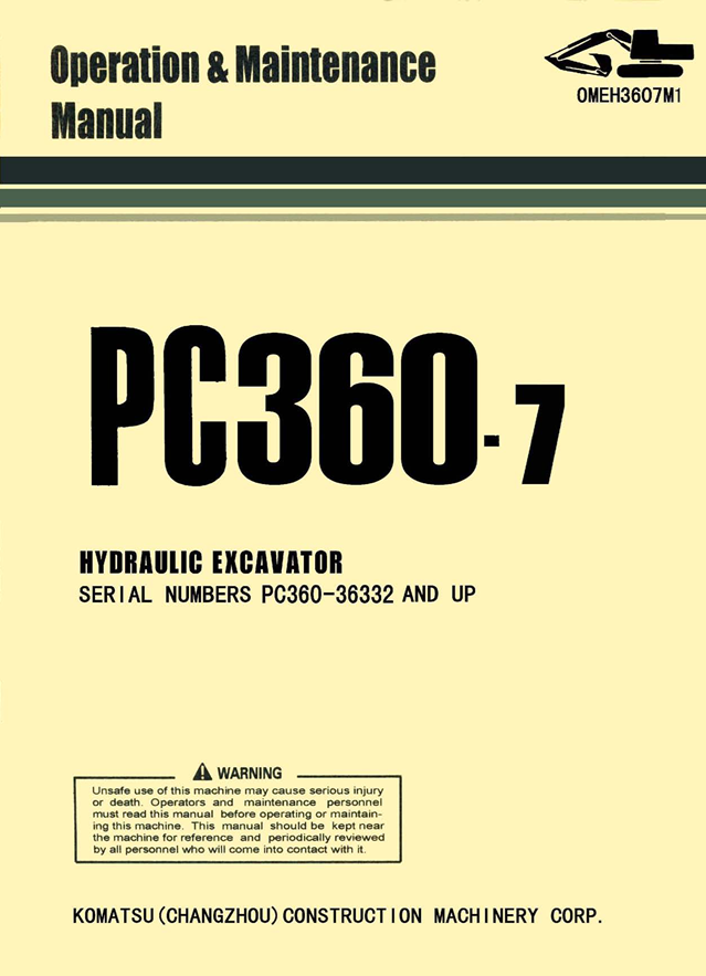 Komatsu PC360-7 Hydraulic Excavator Operation and Maintenance Manual OMEH3607M1