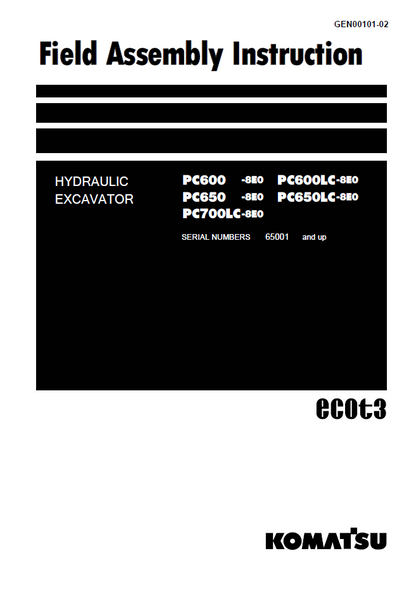 Komatsu PC600-8E0 to PC700LC-8E0 Hydraulic Excavator Field Assembly Instructions | GEN00101-02