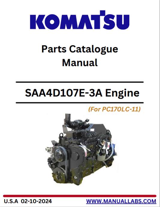 Komatsu SAA4D107E-3A Diesel Engine Parts Manual for PC170LC-11