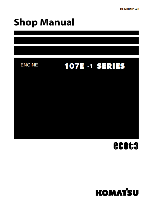 Komatsu SAA6D107E-1DD Engine Shop Manual S/N 26540713-UP PDF