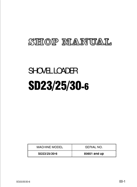 Komatsu SD23-6 SD25-6 SD30-6 Loader Service & Repair Manual