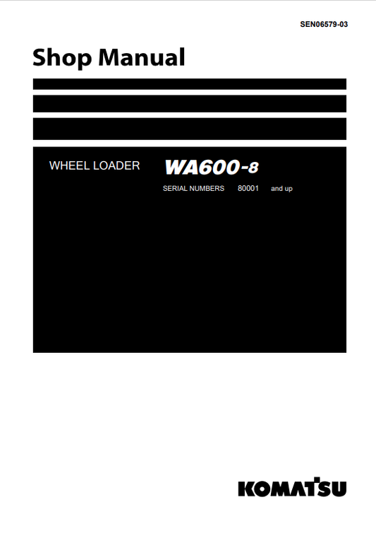 Komatsu WA600-8 Wheel Loader Shop Manual SN 80001-UP PDF