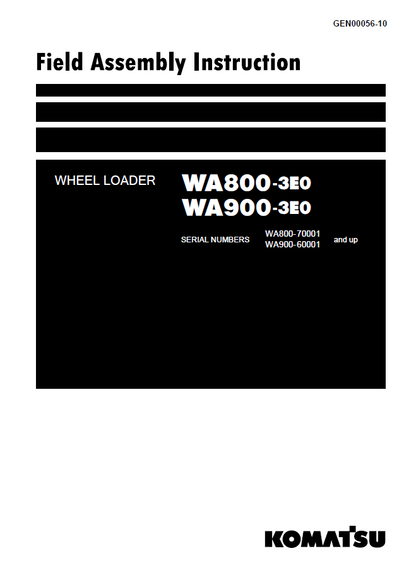 Komatsu WA800-3E0 & WA900-3E0 Wheel Loader Field Assembly Instructions | GEN00056-10
