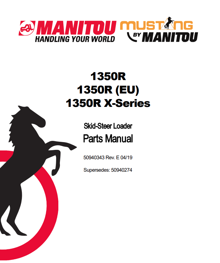 MUSTANG 1350R, 1350R (EU), 1350R X-SERIES SKID-STEER LOADER PARTS MANUAL 50940343 - PDF