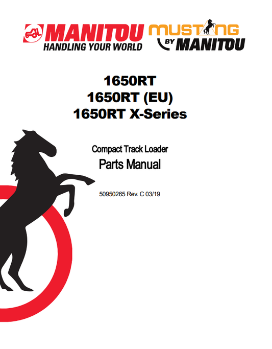 MUSTANG 1650RT, 1650RT ,1650RT X-SERIES COMPACT TRACK LOADER PARTS MANUAL 50950265 - PDF