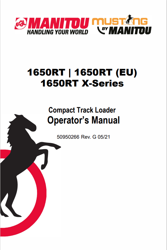 MUSTANG 1650RT, 1650RT, 1650RT X-SERIES COMPACT TRACK LOADER OPERATOR MANUAL 50950266 - PDF