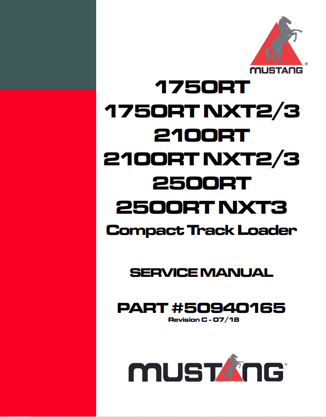 MUSTANG 1750RT, 1750RT NXT2/3, 2100RT, 2100RT NXT2/3, 2500RT, 2500RT NXT3 COMPACT TRACK LOADER SERVICE MANUAL 50940165 - PDF
