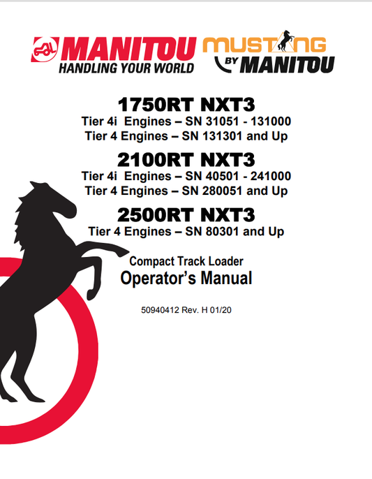 MUSTANG 1750RT NXT3, TIER 4I, TIER 4, 2100RT NXT3, TIER 4I, TIER 4, 2500RT NXT3, TIER 4 ENGINE COMPACT TRACK LOADER OPERATOR MANUAL 50940412 - PDF