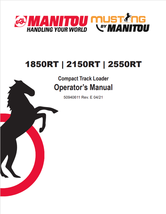 MUSTANG 1850RT, 2150RT , 2550RT COMPACT TRACK LOADER OPERATOR MANUAL 50940611 - PDF