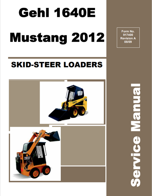 MUSTANG 2012, GHEL 1640E SKID-STEER LOADER SERVICE MANUAL 917400 - PDF