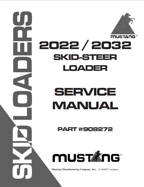 MUSTANG 2022-2032 SKID-STEER LOADER SERVICE MANUAL 908272 - PDF