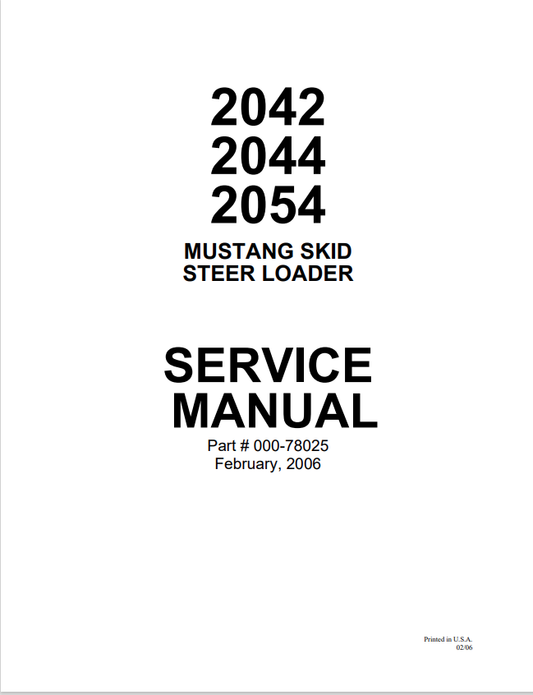 MUSTANG 2042, 2044, 2054 SKID-STEER LOADER SERVICE MANUAL 000-78025 - PDF