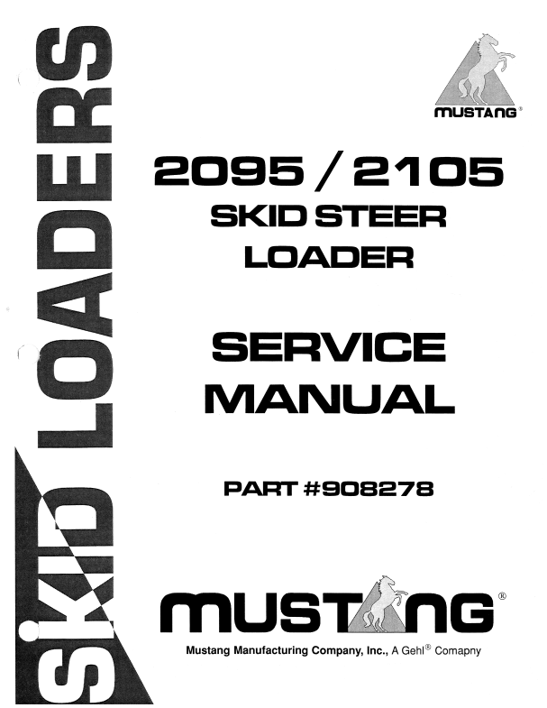MUSTANG 2095, 2105 SKID STEER-LOADER SERVICE MANUAL 908278 - PDF
